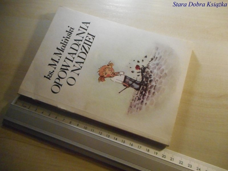 OPOWIADANIA O NADZIEI - Ks. M. Maliński 1984