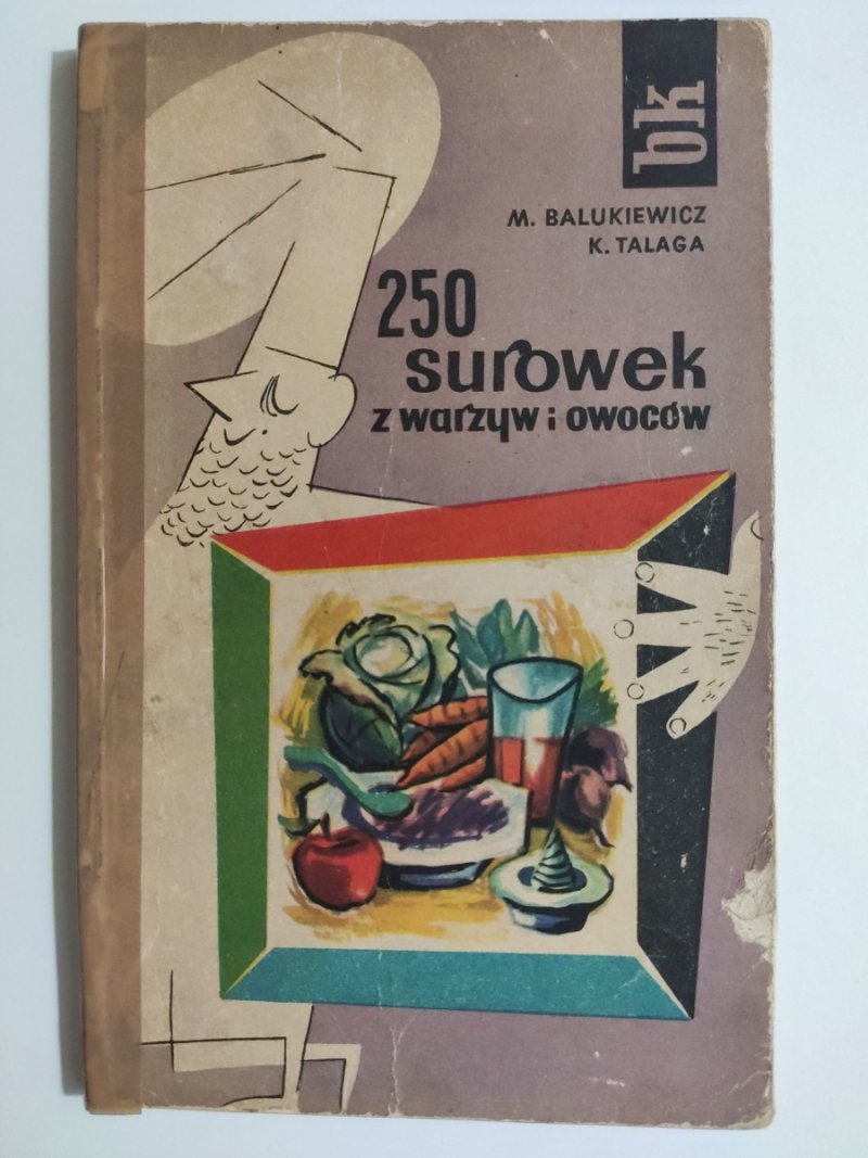 250 SURÓWEK Z WARZYW I OWOCÓW - M. Balukiewicz