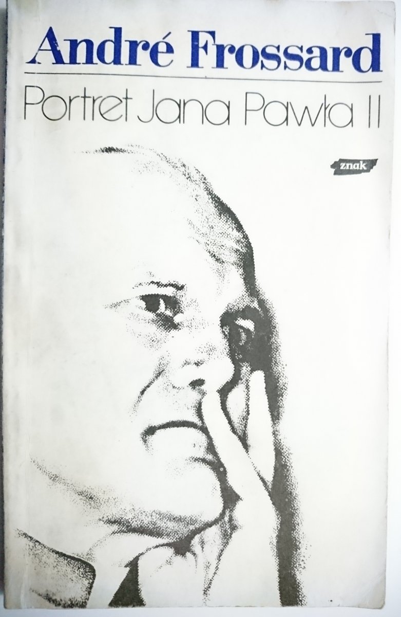 PORTRET JANA PAWŁA II - Andre Frossard 1990