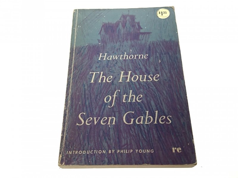 THE HOUSE OF THE SEVEN GABLES - Hawthorne 1962