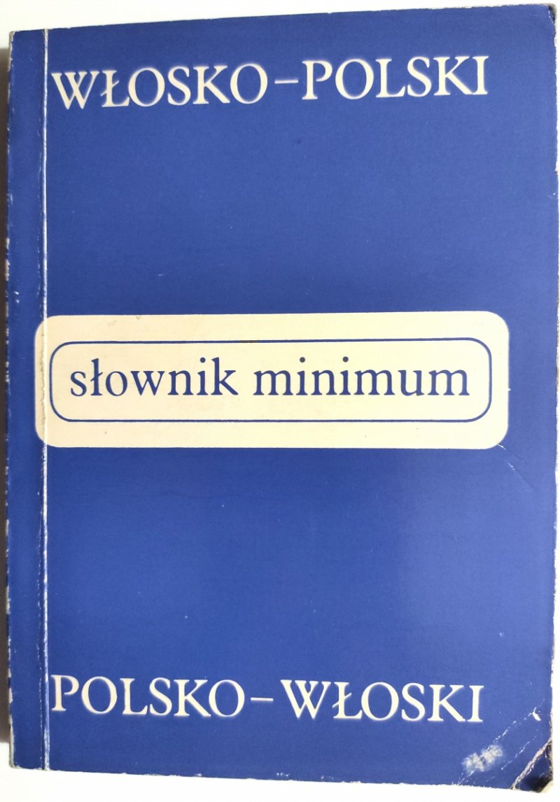 SŁOWNIK MINIMUM WŁOSKO-POLSKI POLSKO-WŁOSKI - Anna Jedlińska