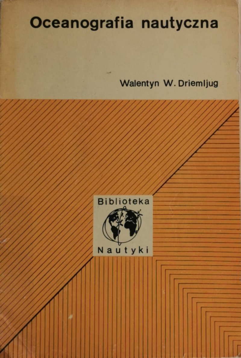 OCEANOGRAFIA NAUTYCZNA - Walentyn W. Drimeljug