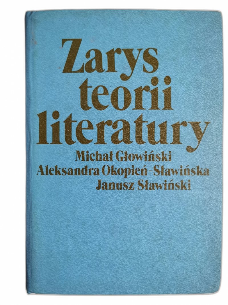 ZARYS TEORII LITERATURY - Michał Głowiński