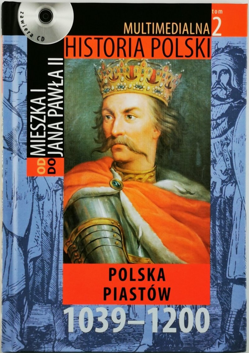 POLSKA PIASTÓW 1039-1200 - Marek Borucki