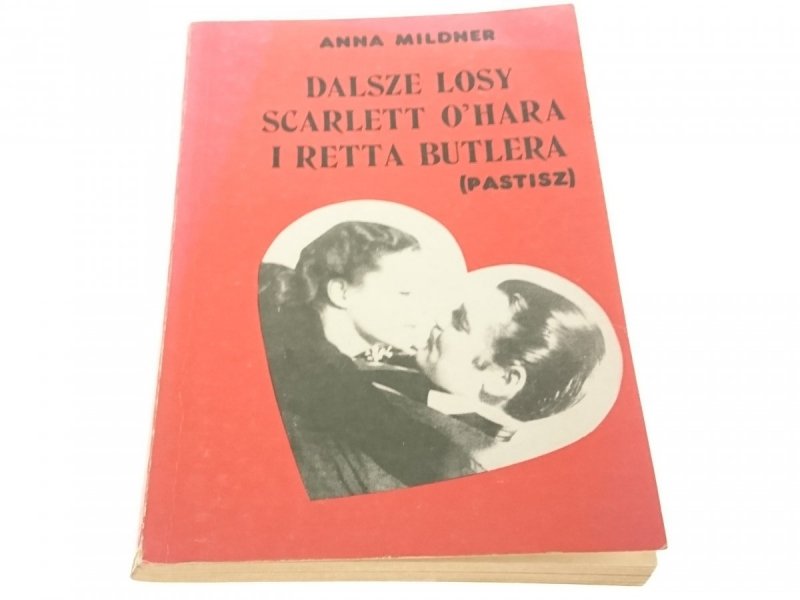 DALSZE LOSY SCARLETT O'HARA I RETTA BUTLERA
