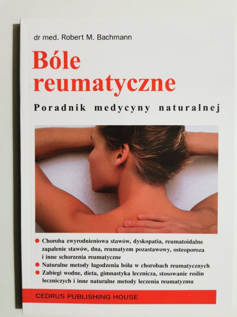 BÓLE REUMATYCZNE - Robert M. Bachmann