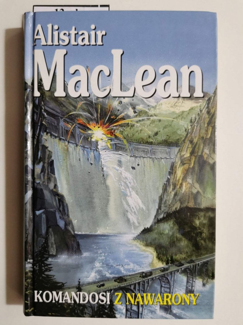 KOMANDOSI Z NAWARONY - Alistair MacLean 