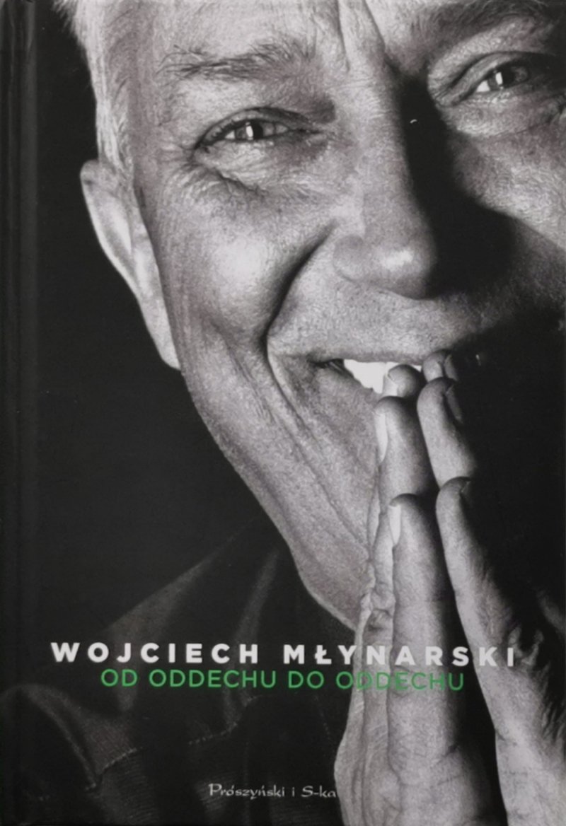 OD ODDECHU DO ODDECHU - Wojciech Młynarski