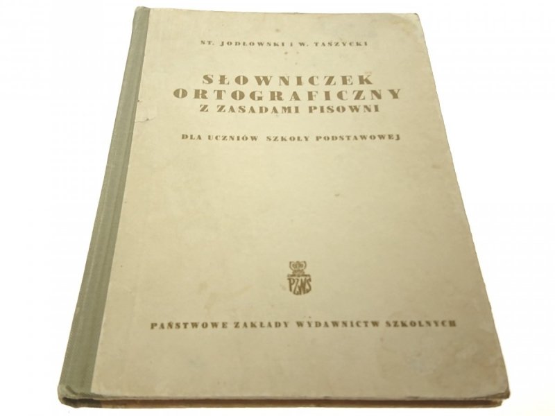 SŁOWNICZEK ORTOGRAFICZNY Z ZASADAMI PISOWNI