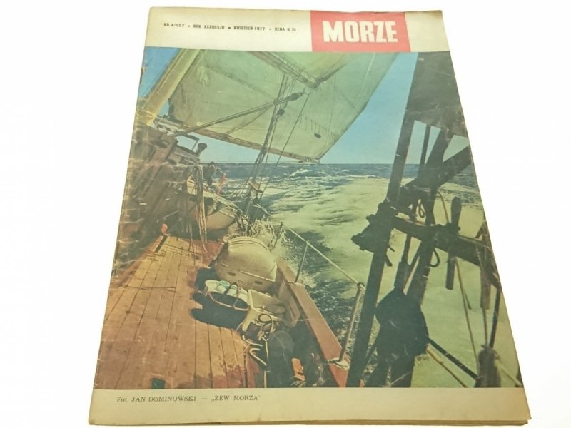 MORZE NR 4/557 ROK XXXIII/LIII KWIECIEŃ 1977