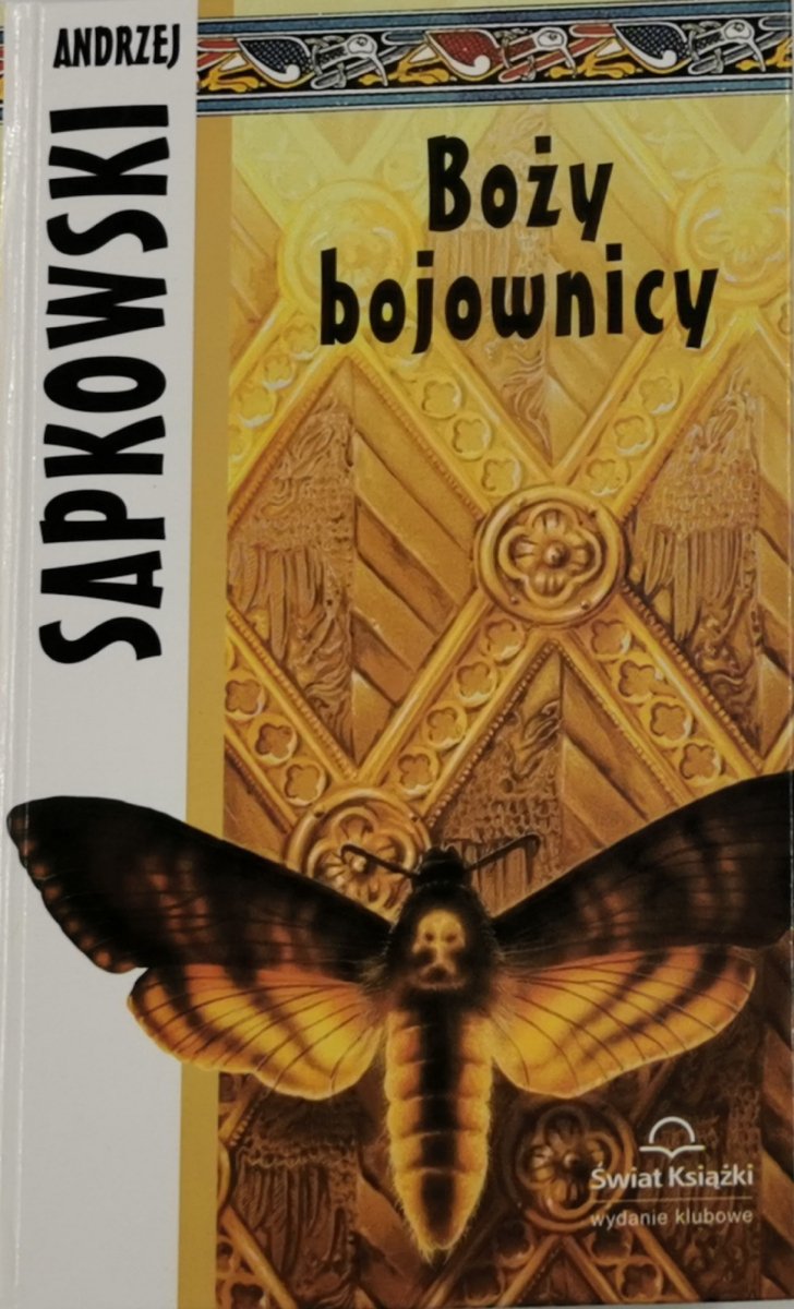 BOŻY BOJOWNICY - Andrzej Sapkowski
