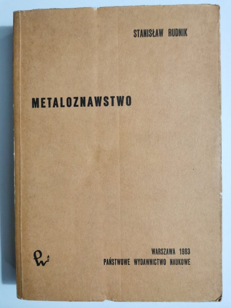 METALOZNAWSTWO - Stanisław Rudnik 1983