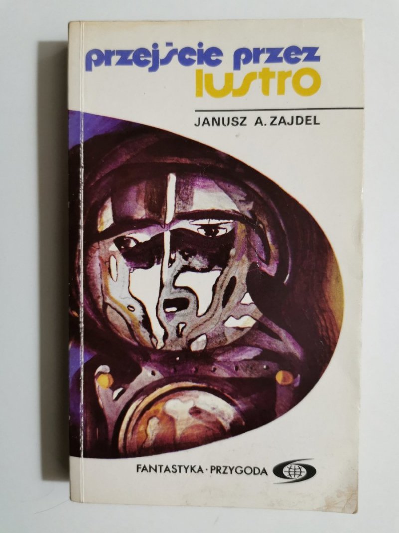 PRZEJŚCIE PRZEZ LUSTRO - Janusz A.Zajdel
