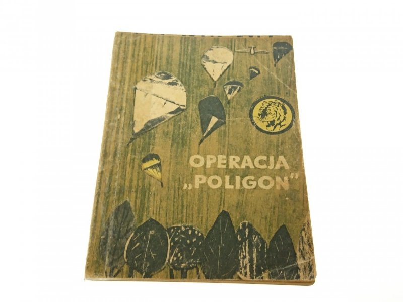ŻÓŁTY TYGRYS: OPERACJA 'POLIGON' - Gardowski 1966
