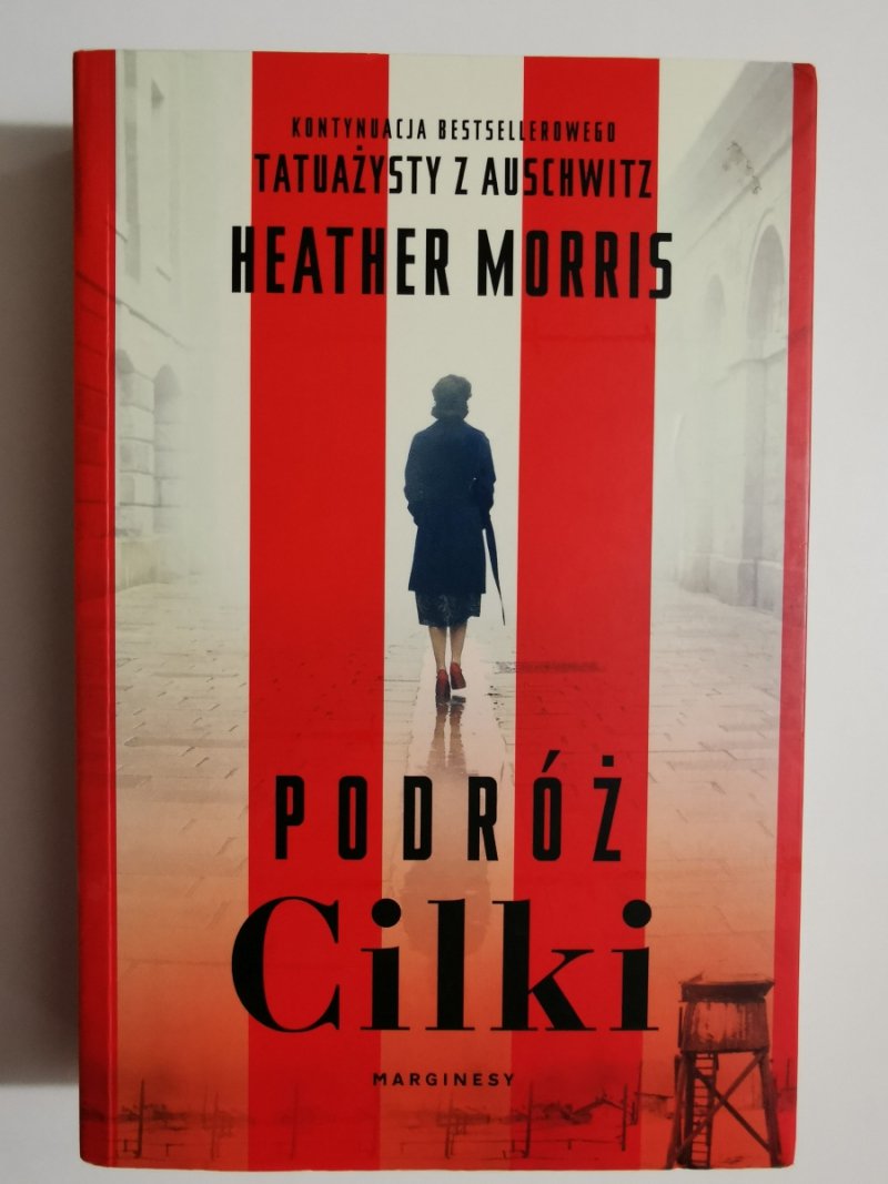PODRÓŻ CILKI - Heather Morris