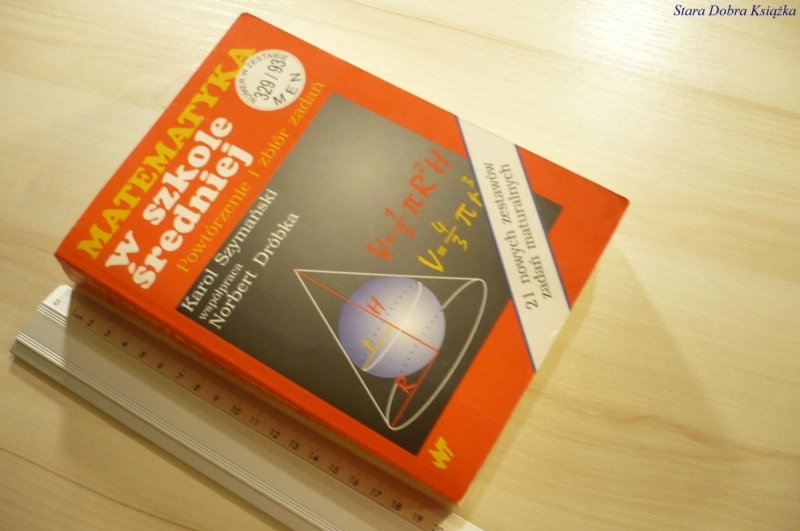 MATEMATYKA W SZKOLE ŚREDNIEJ - Szymański (1995)
