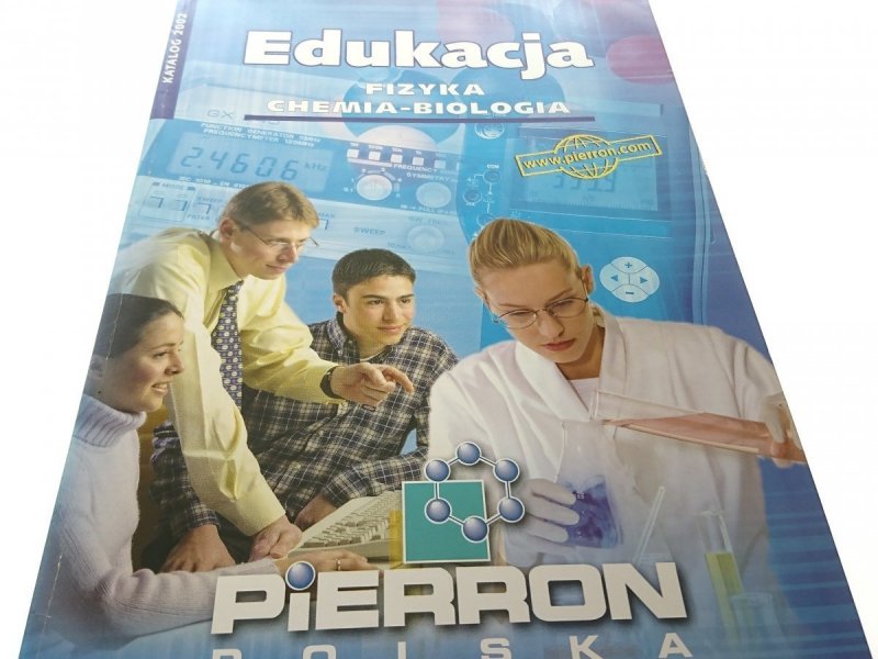 EDUKACJA. FIZYKA CHEMIA-BIOLOGIA 2002