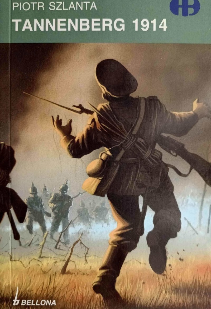 TANNENBERG 1914 - Piotr Szlanta