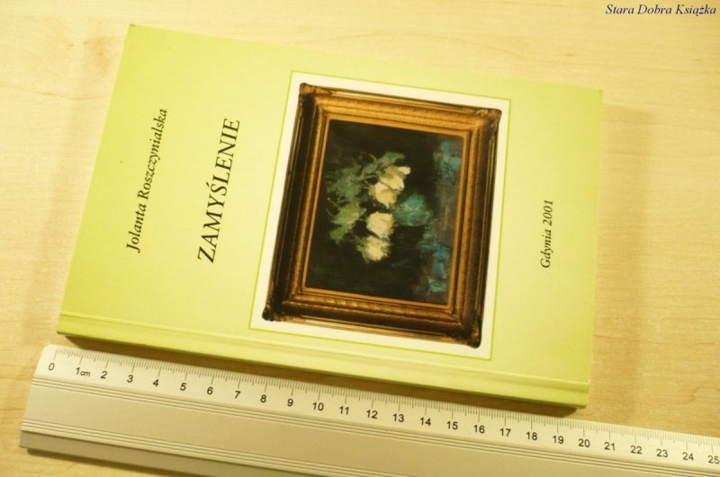 ZAMYŚLENIE - Jolanta Roszczynialska (2001)