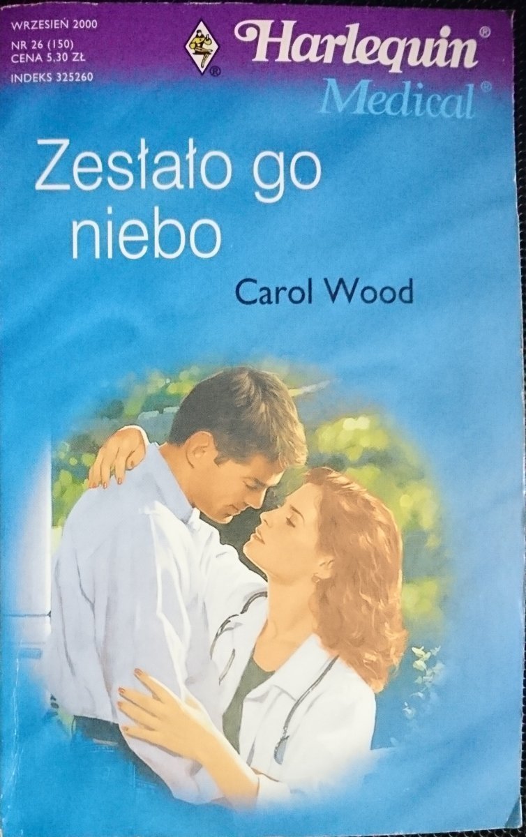 ZESŁAŁO GO NIEBO - Carol Wood 2000