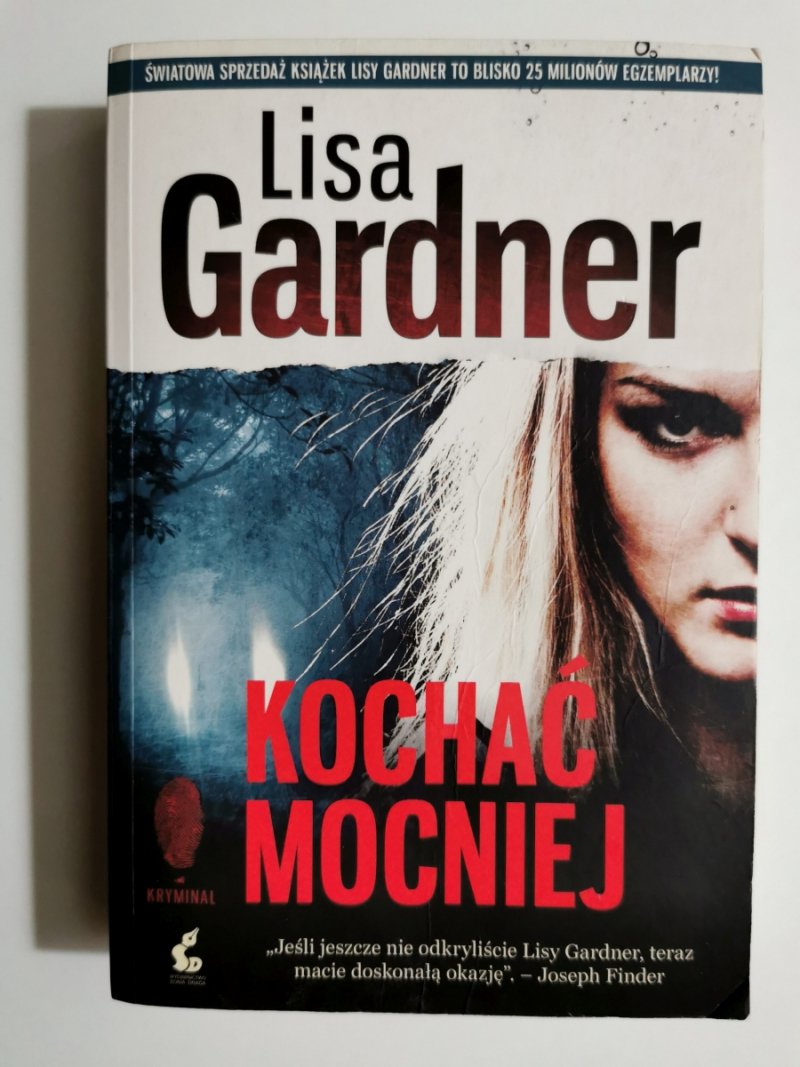 KOCHAĆ MOCNEJ - Lisa Gardner