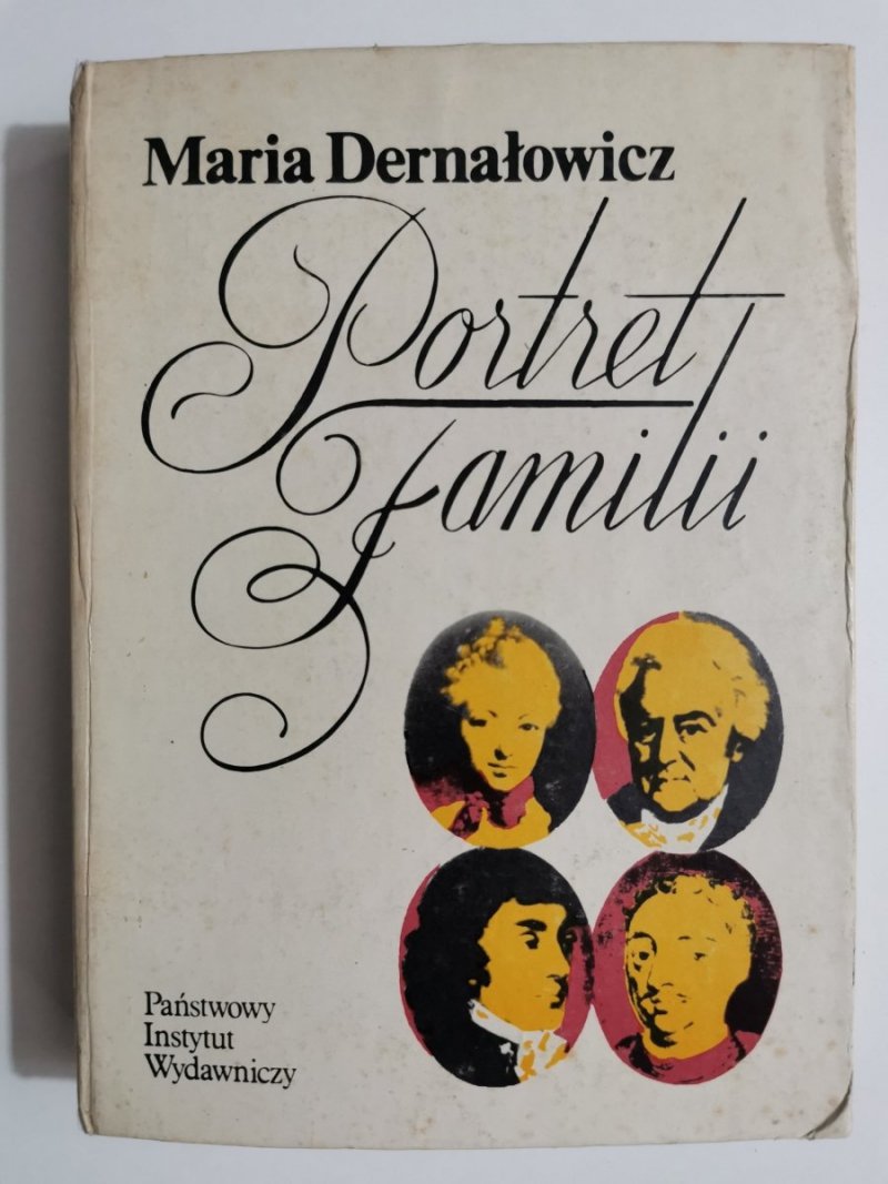 PORTRET FAMILII - Maria Dernałowicz 1982