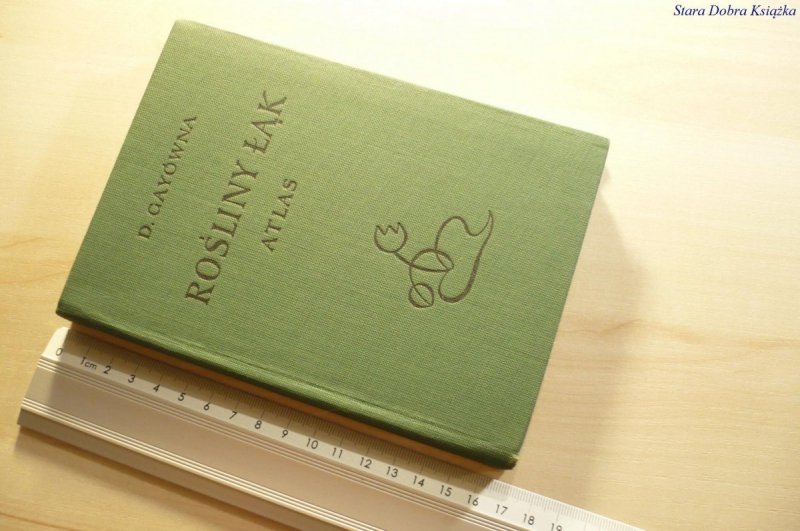 ROŚLINY ŁĄK. ATLAS - D. Gayówna 1971
