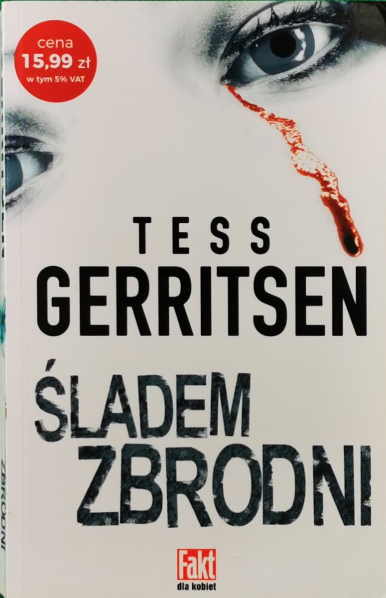 ŚLADEM ZBRODNI - Tess Gerritsen