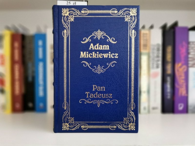 PAN TADEUSZ - Adam Mickiewicz