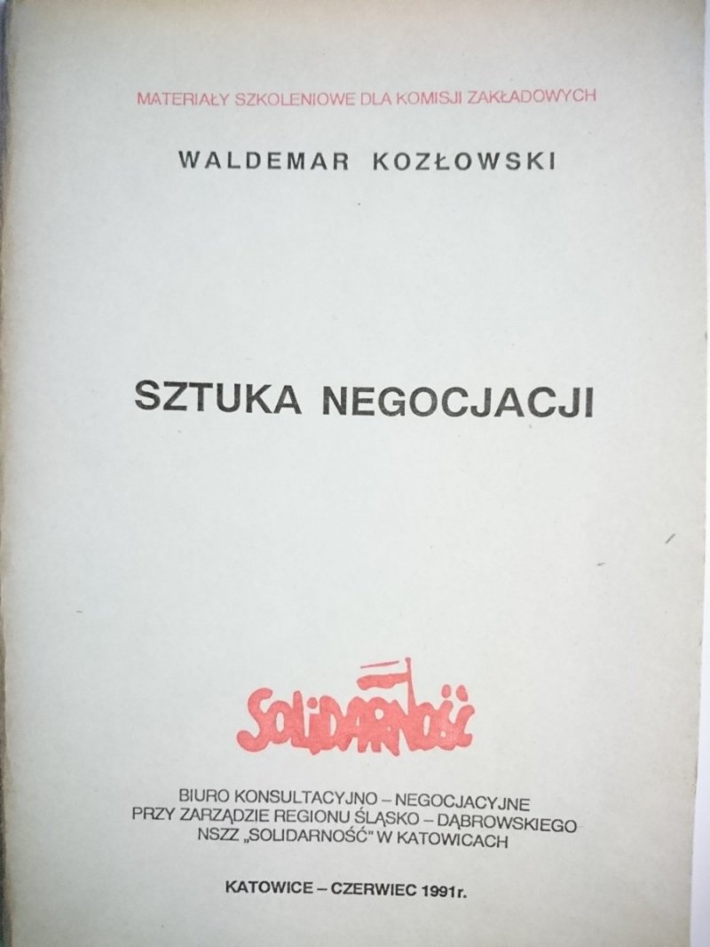 SZTUKA NEGOCJACJI - Waldemar Kozłowski 1991