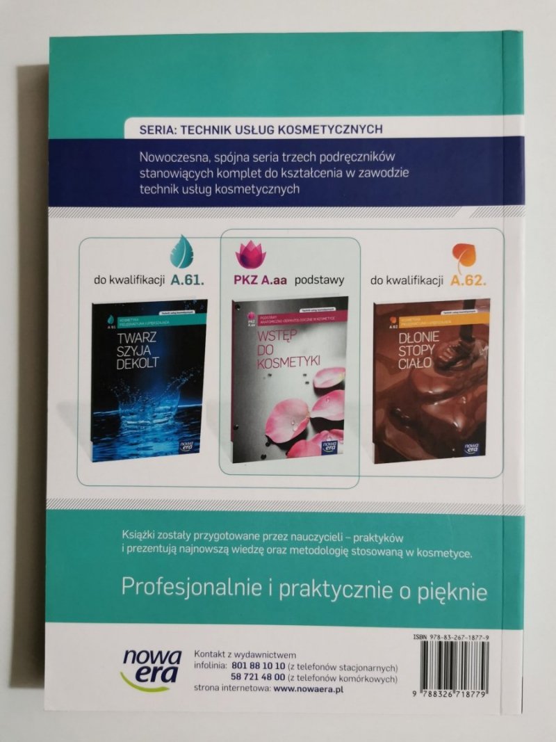 KOSMETYKA PIELĘGNACYJNA I UPIĘKSZAJĄCA. TWARZ SZYJA DEKOLT A.61 PODRĘCZNIK Barbara Drygas i inni 
