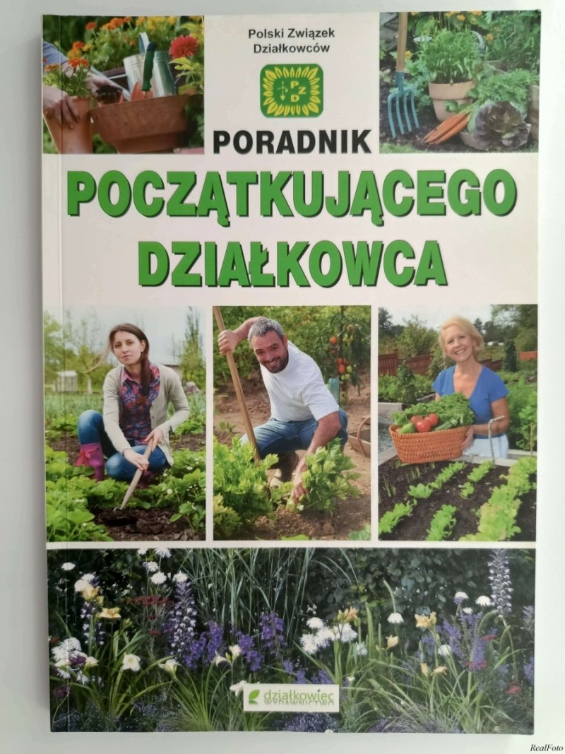 PORADNIK POCZĄTKUJĄCEGO DZIAŁKOWCA - Eugeniusz Kondracki