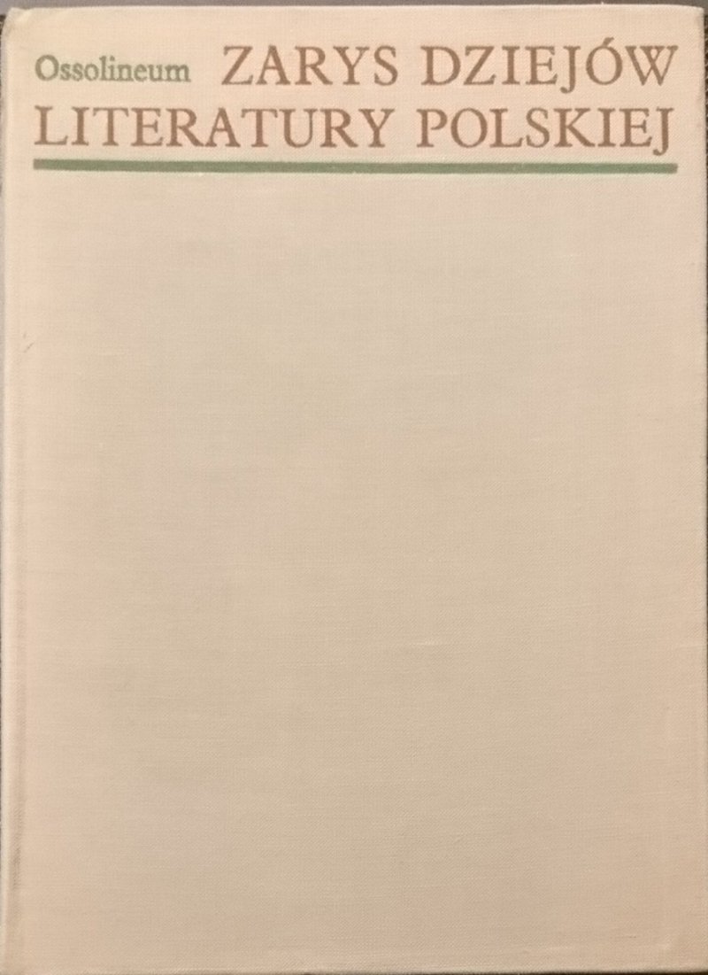 ZARYS DZIEJÓW LITERATURY POLSKIEJ 1974