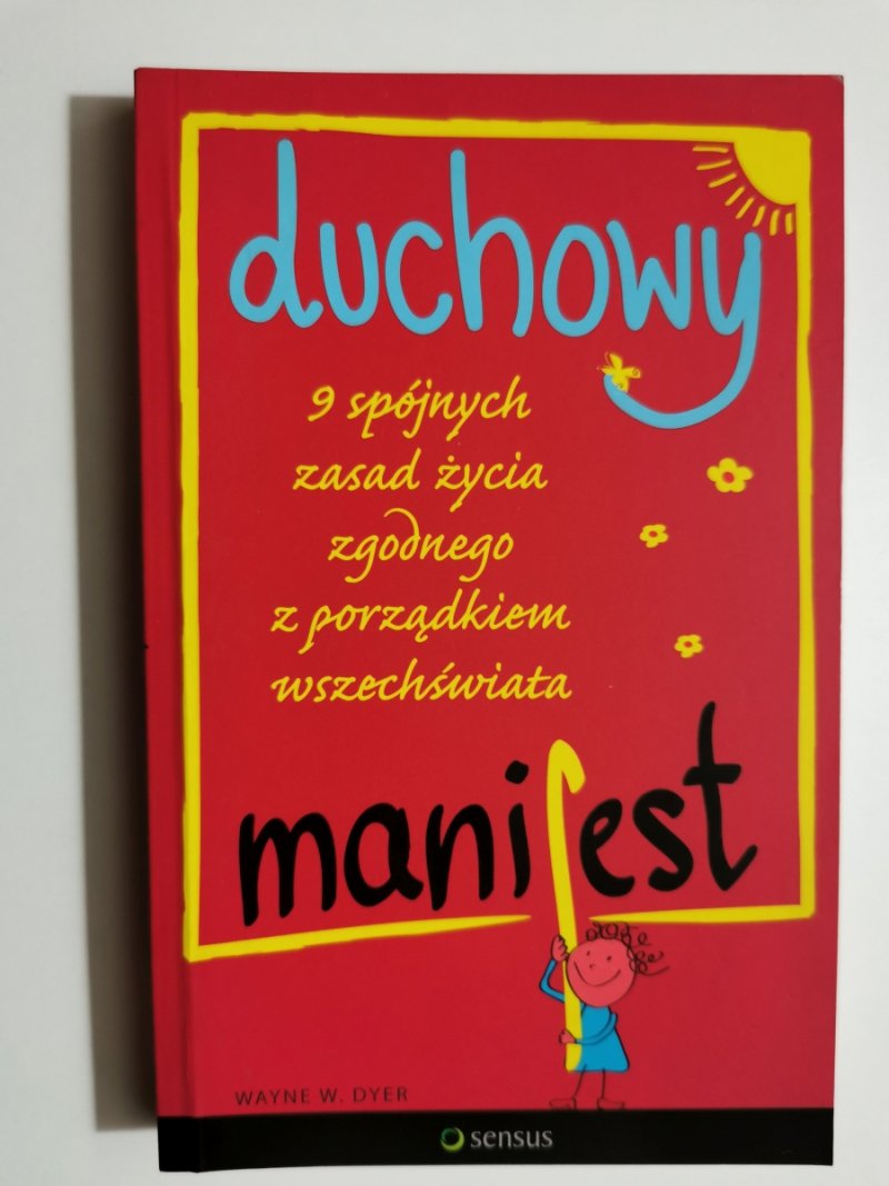 DUCHOWY MANIFEST - Wayne W. Dyer