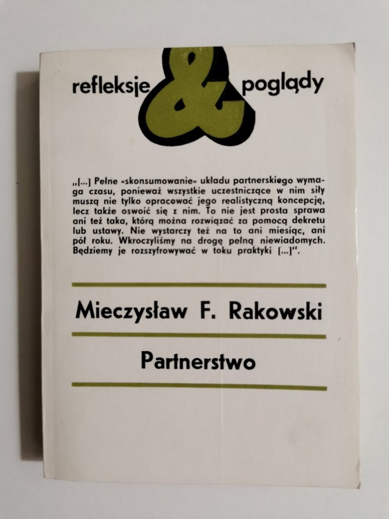 REFLEKSJE POGLĄDY. PARTNERSTWO - Mieczysław F. Rakowski 1982