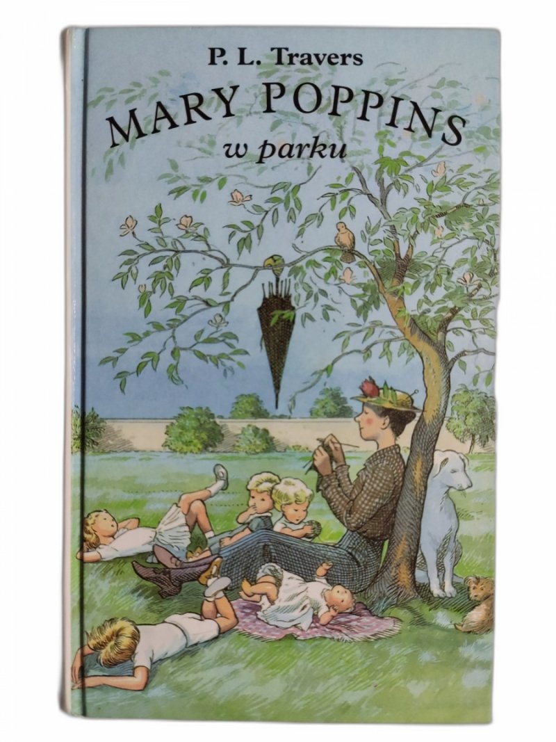MARY POPPINS W PARKU - P. L. Travers