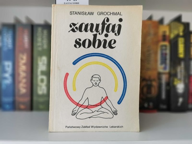 Zaufaj sobie - Stanisław Grochmal