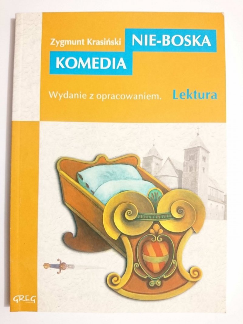 NIE-BOSKA KOMEDIA – KRASIŃSKI. WYDANIE Z OPRACOWANIEM - W. Rzehak 