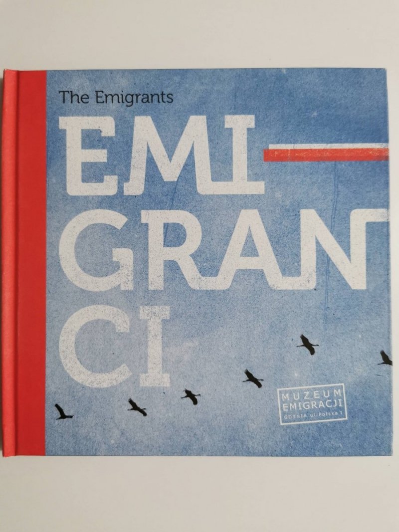 EMIGRANCI. THE EMIGRANTS 2011