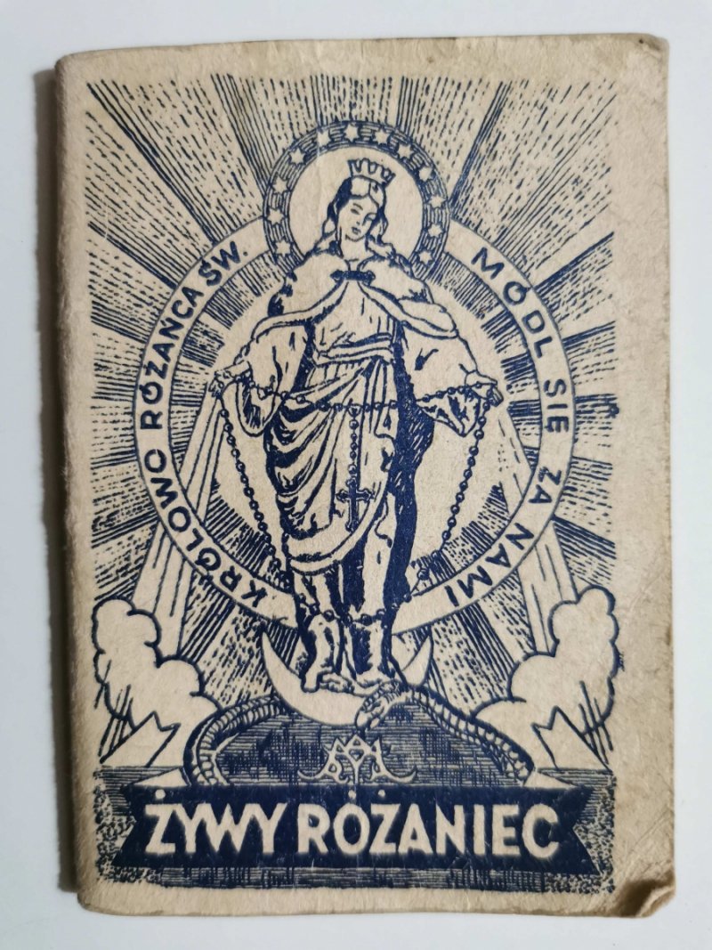 ŻYWY RÓŻANIEC.1947 - Fr. Nowakowski