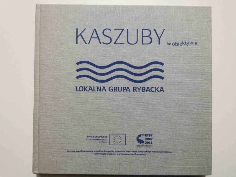 KASZUBY W OBIEKTYWIE