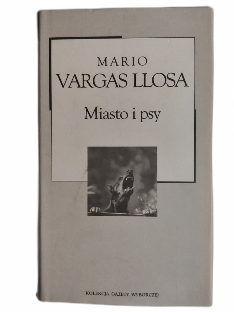MIASTO I PSY - Mario Vargas Llosa
