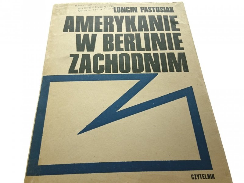 AMERYKANIE W BERLINIE ZACHODNIM - Pastusiak (1972)