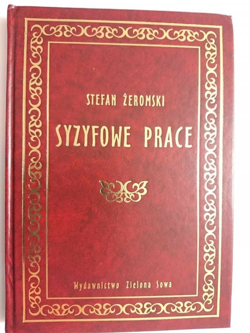 SYZYFOWE PRACE - Stefan Żeromski 2001