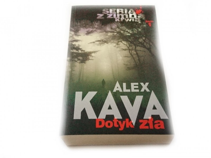 DOTYK ZŁA - Alex Kava 2008