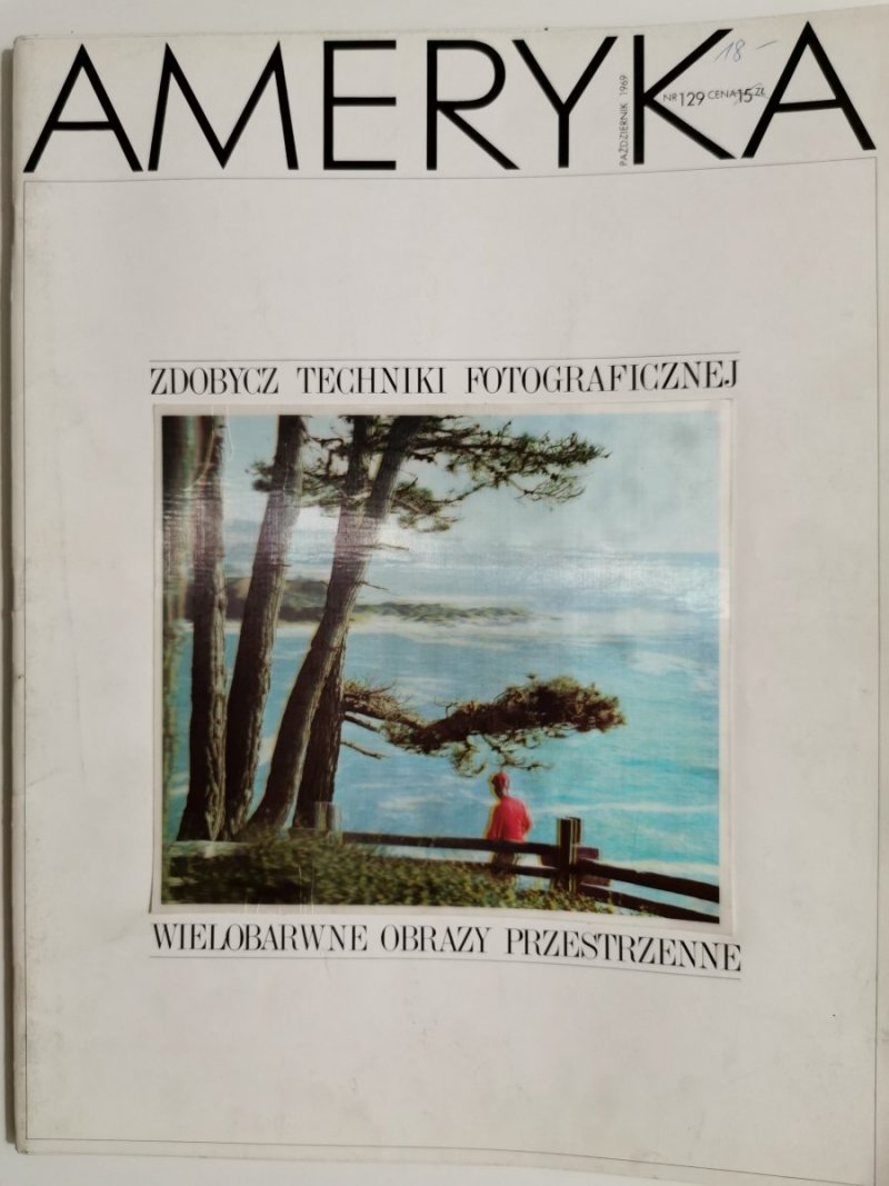 AMERYKA NR 129 PAŹDZIERNIK 1969 ZDOBYCZ TECHNIKI FOTOGRAFICZNEJ 