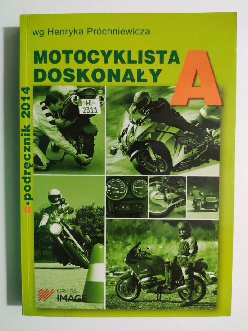 MOTOCYKLISTA DOSKONAŁY A - Henryk Próchniewicz