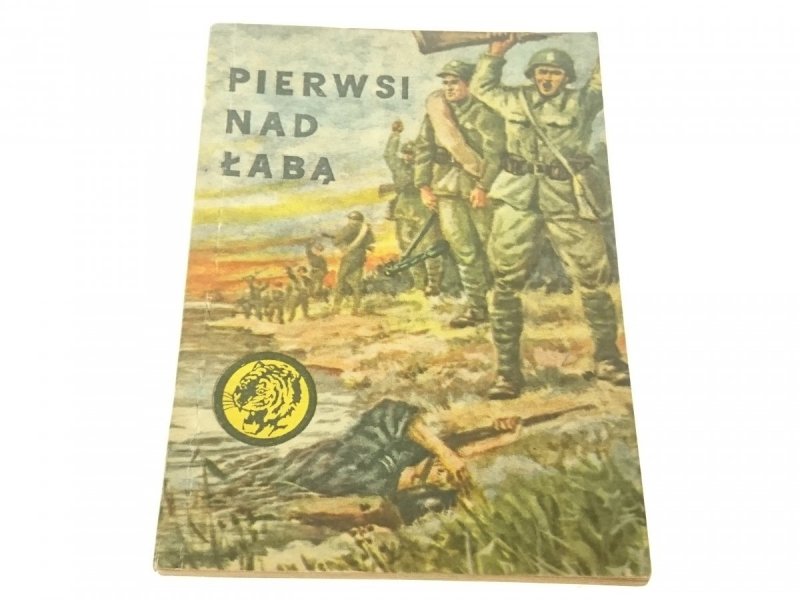 ŻÓŁTY TYGRYS: PIERWSI NAD ŁABĄ - Krzycki 1967