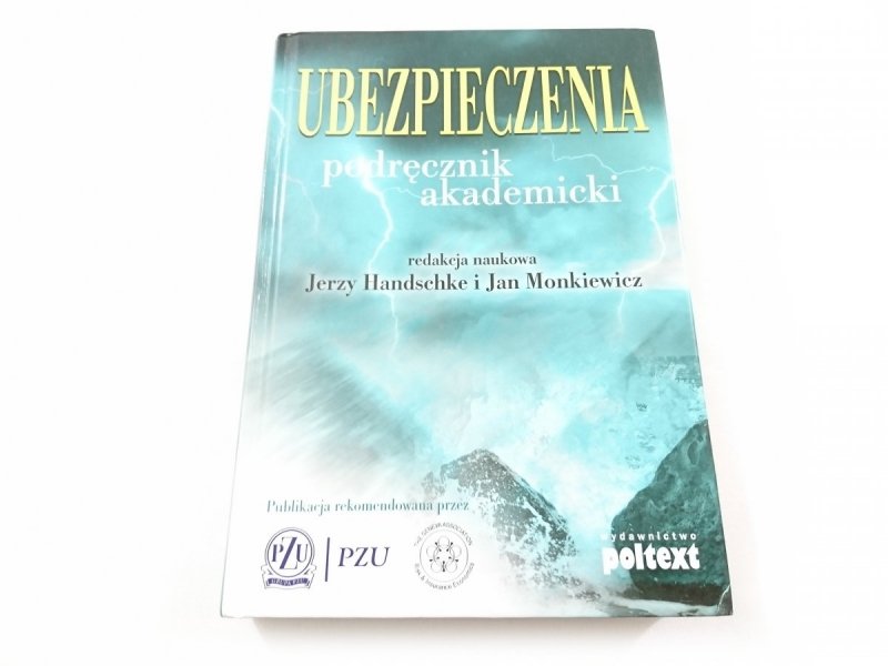 UBEZPIECZENIA. PODRĘCZNIK AKADEMICKI 2010