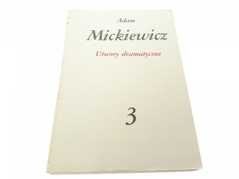 UTWORY DRAMATYCZNE - Adam Mickiewicz (1982)
